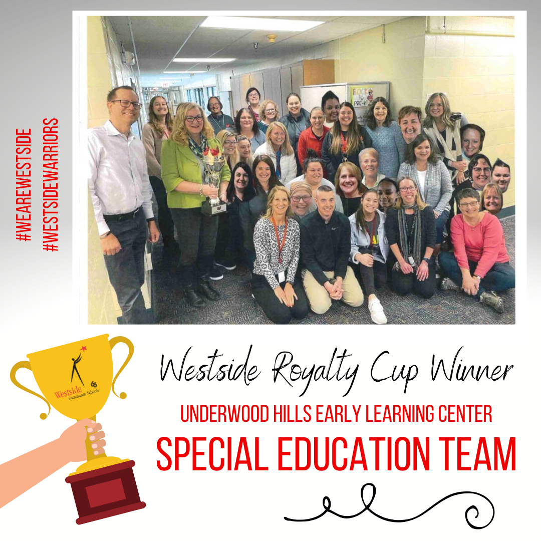 Underwood Hills Special Education Team receives Westside Royalty Cup